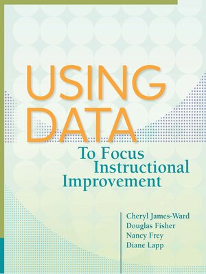 cover image of Using Data to Focus Instructional Improvement